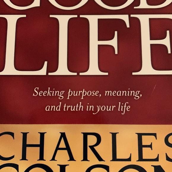 🔥4/$25🔥 the Good Life. Charles Colson - Picture 5 of 7